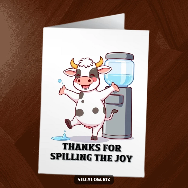 Funny Free Printable Thank You Card: A cow joyfully dancing by a water cooler, spilling a little.
